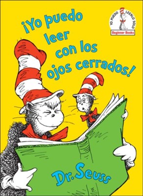 Dr. Seuss ¡Yo puedo leer con los ojos cerrados!